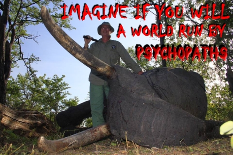 Trophy hunters - Psychos imagine a world with elephant