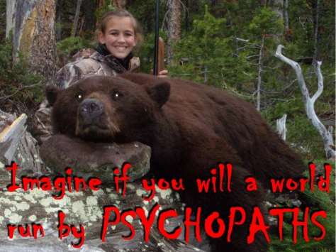 Trophy hunters - Psychos imagine if you girl bear
